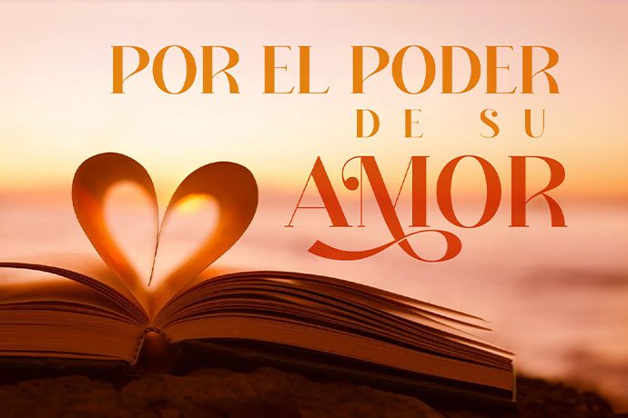 Por El Poder De Su Amor